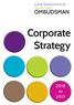 Local Government & Social Care OMBUDSMAN. Corporate Strategy to 2021