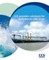 CONTENTS. CCS Provides Solutions for Waterborne LNG Chain. LNG Fuelled Ships. LNG Bunkering Infrastructures LNG FSU/FSRU