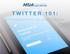 TWITTER 101: An Introduction for the AASM Member