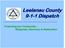 Leelanau County Dispatch. Protecting our Community Response, Recovery & Restoration
