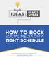 HOW TO ROCK TIGHT SCHEDULE. social media on a ROCKING SOCIAL MEDIA HEARTSSPEAK.ORG FOR MORE TIPS, TRICKS, AND WISDOM, VISIT