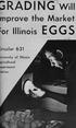 mprove the Market or Illinois EGG 5 niversity of Illinois gricultural periment ation