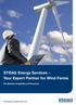 STEAG Energy Services Your Expert Partner for Wind Farms. We Optimize Availability and Revenues.