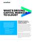 WHAT S DRIVING CAPITAL MARKETS TO CLOUD?