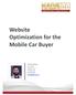 Website Optimization for the Mobile Car Buyer. Amir Amirrezvani Co-Founder DealerOn, Inc Rockville, MD