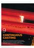CONTINUOUS CASTING. Metals Magazine 1/2015 Technology Continuous Casting