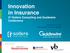 Innovation in Insurance 3 rd Sollers Consulting and Guidewire Conference