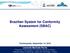 Brazilian System for Conformity Assessment (SBAC)