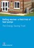 Getting warmer: a field trial of heat pumps The Energy Saving Trust