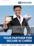 YOUR PARTNER FOR SECURE ID CARDS