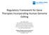 Regulatory Framework for Gene Therapies Incorpora:ng Human Genome Edi:ng