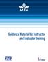 Guidance Material for Instructor and Evaluator Training. 1st Edition