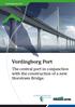 Vordingborg Port. Illustration Vejdirektoratet. The central port in conjunction with the construction of a new Storstrøm Bridge.
