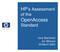 HP s Assessment of the OpenAccess Standard. Terry Blanchard Jim Wilmore 25 March 2003