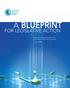 A BLUEPRINT FOR LEGISLATIVE ACTION. Consensus Recommendations for U.S. Climate Protection Legislation January 2009