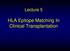 Lecture 5. HLA Epitope Matching In Clinical Transplantation