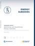 ENERGY SUBSIDIES. Identifying and Quantifying Energy Subsidies GUIDANCE NOTE 1. Masami Kojima. Public Disclosure Authorized