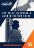 OFFICIALS LICENCING & ACCREDITIATION GUIDE