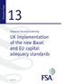 Discussion Paper. Financial Services Authority. UK implementation of the new Basel and EU capital adequacy standards. July 2002