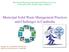 Municipal Solid Waste Management Practices and Challenges in Cambodia