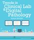 TRENDS IN CLINICAL LAB AND DIGITAL PATHOLOGY reactiondata.com 1