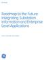 Roadmap to the Future: Integrating Substation InformationandEnterprise Level Applications
