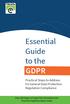 Essential Guide to the GDPR. Practical Steps to Address EU General Data Protection Regulation Compliance