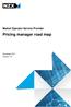 Market Operator Service Provider Pricing manager road map