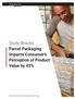 Study Results: Parcel Packaging Impacts Consumer s Perception of Product Value by 45%