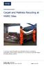 Carpet and Mattress Recycling at HWRC Sites