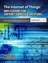 The Internet of Things: ImplIcatIons for support services & solutions