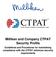 Milliken and Company CTPAT Security Profile. Guidelines and Procedures for maintaining compliance with the CTPAT minimum security requirements
