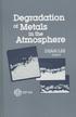 DEGRADATION OF METALS IN THE ATMOSPHERE. A symposium sponsored by ASTM Committee G-1 on Corrosion of Metals Philadelphia, PA, May 1986