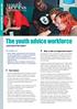 youth The youth advice workforce ACCESS 2 Why is this an important issue? 1 Key issues now and in the future POLICY BRIEFING September 2009