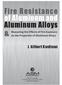 Fire Resistance of Aluminum and Aluminum Alloys