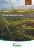 The Spring Barley Guide. Crops Environment & Land Use Programme