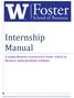 Internship Manual. A comprehensive resource for Foster School of Business undergraduate students