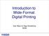 Introduction to Wide-Format Digital Printing. Dan Marx & Olga Dorokhina SGIA