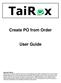 Create PO from Order. User Guide