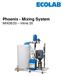 Phoenix - Mixing System MIX08/20 Inline 20