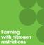 Farming with nitrogen restrictions