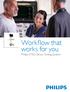 Workflow that works for you Philips ST80i Stress Testing System