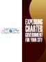EXPLORING CHARTER GOVERNMENT FOR YOUR CITY. Prepared by