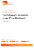 Reporting and Incentives under Price Review 4