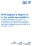 NHS England s response to the public consultation: Supporting Research in the NHS: A consultation covering changes to simplify arrangements for