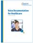 The Right Choice for Call Recording Voice Documentation for Healthcare