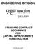 ENGINEERING DIVISION STANDARD CONTRACT DOCUMENTS FOR CAPITAL IMPROVEMENTS CONSTRUCTION