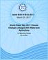 Issue Brief # IB March 23, World Water Day 2017 Climate Change Linkages with Water and Agriculture. Dr. Mahmood Ahmad Atr-un-Nisa
