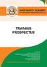 TRAINING PROSPECTUS FOOD SAFETY ACADEMY OF FOOD SAFETY ASSOCIATES (FSA) LTD THE KNOWLEDGE AND SKILLS CENTER FOR SAFE FOOD