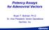 Potency Assays for Adenoviral Vectors. Bryan T. Butman, Ph.D. Sr. Vice President, Vector Operations GenVec, Inc.